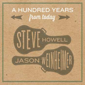Album Steve Howell: A Hundred Years From Today