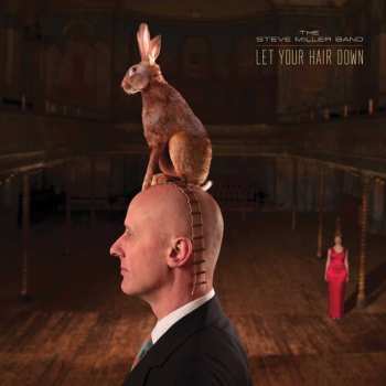 CD Steve Miller Band: Let Your Hair Down DIGI