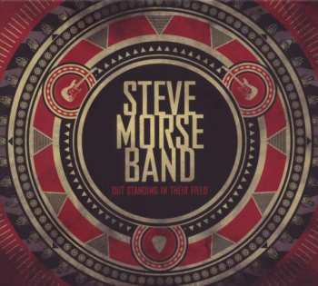 CD Steve Morse Band: Out Standing In Their Field