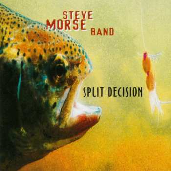 CD Steve Morse Band: Split Decision