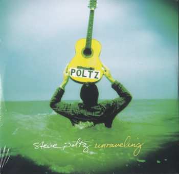 Album Steve Poltz: Unraveling