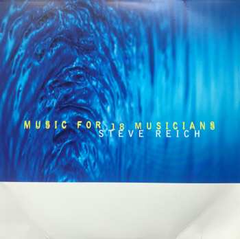 2LP Steve Reich: Music For 18 Musicians
