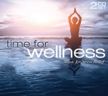 Album Steve Wingfield: Time For Wellness - Music For Stress Relief