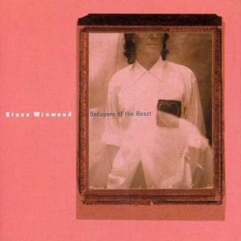 LP Steve Winwood: Refugees Of The Heart