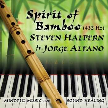CD Steven Halpern: Spirit Of Bamboo 432hz