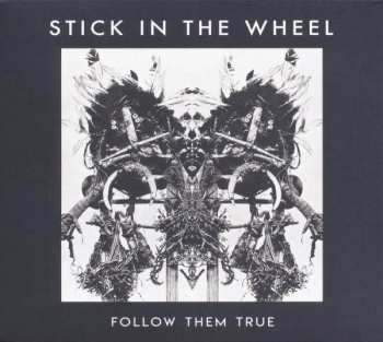 LP Stick In The Wheel: Follow Them True