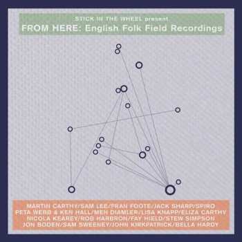 LP Various: From Here: English Folk Field Recordings