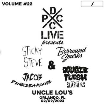 Album Sticky Steve / Borrowed Sparks / Danielsen-moore: Dcxpc Live Vol22