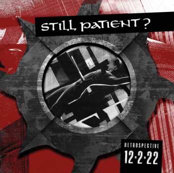 Album Still Patient?: Retrospective 12.2.22