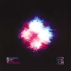 LP Stilz: Holding Onto Yesterday LTD | CLR