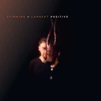 2LP Stimming X Lambert: Positive