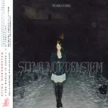 Stina Nordenstam: The World Is Saved