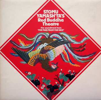 Album Stomu Yamash'ta's Red Buddha Theatre: The Soundtrack From "The Man From The East"