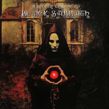 LP Stoner Tribute To Black Sabbath / Various: Stoner Tribute To Black Sabbath / Various
