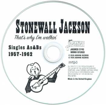 CD Stonewall Jackson: That's Why I'm Walkin' - Singles As & Bs, 1957-1962