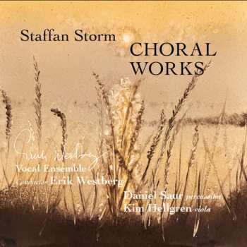 Album Storm / Erik Westberg Vokalensemble: Choral Works