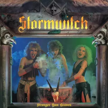 Stormwitch: Stronger Than Heaven