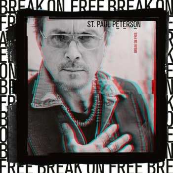 LP St.paul Peterson: Break On Free