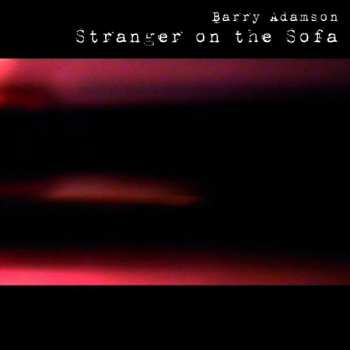 CD Barry Adamson: Stranger On The Sofa