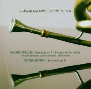 Album Strauss/dvorak: Bläserensemble Sabine Meyer