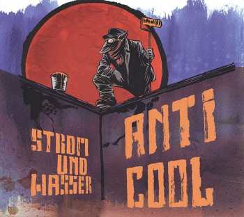 Album Strom & Wasser: Anticool