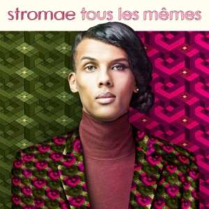 SP Stromae: Tous Les Mêmes LTD