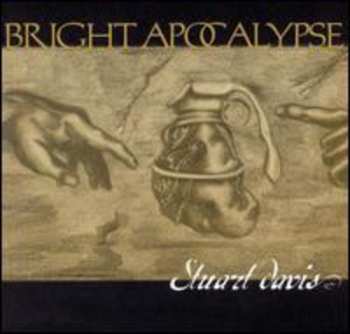 Album Stuart Davis: Bright Apacolypse