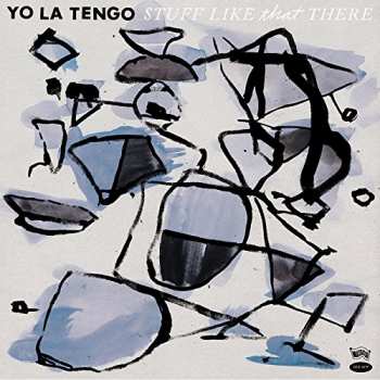 LP Yo La Tengo: Stuff Like That There