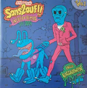 Album Stupeflip: Sons2Ouf!! VOL1 (Inédits & Remixs 94-2024)