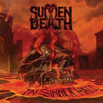 Album Sudden Death: In Sinner Hate