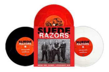 SP Suede Razors: Here She Comes / Longshot Kid