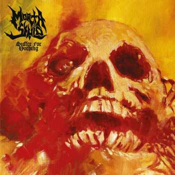 LP Morta Skuld: Suffer For Nothing
