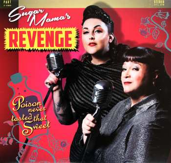 Album Sugar Mama's Revenge: Poison Never Tasted So Sweet