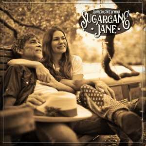 CD Sugarcane Jane: Southern State Of Mind