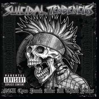 LP Suicidal Tendencies: Still Cyco Punk After All These Years CLR