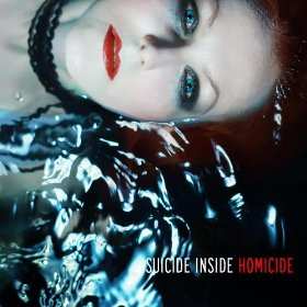 CD Suicide Inside: Homicide