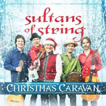 CD Sultans Of String: Christmas Caravan