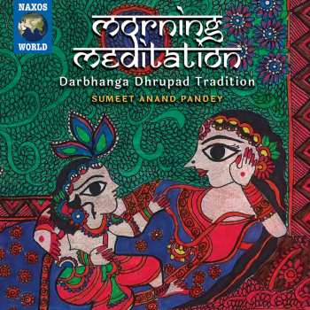 CD Sumeet Anand Pandey: Morning Meditation