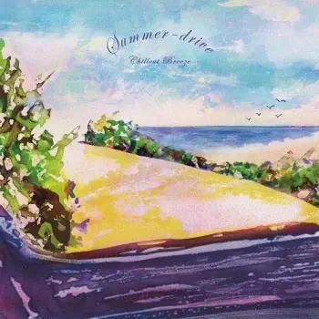 Summer-drive Chillout Breeze / Various: Summer