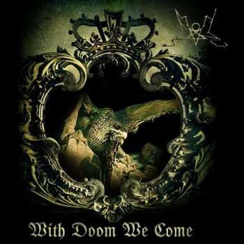 CD Summoning: With Doom We Come