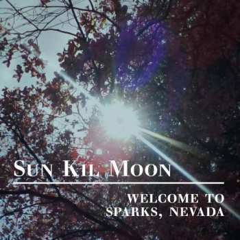 Album Sun Kil Moon: Welcome To Sparks, Nevada