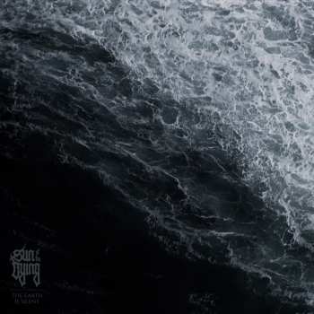 CD Sun Of The Dying: The Earth Is Silent