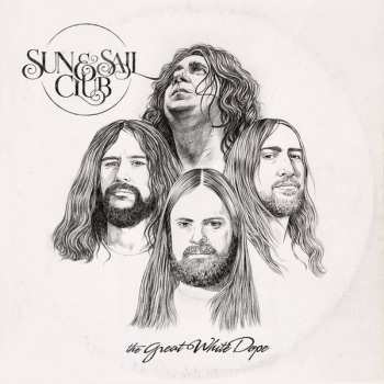 Album Sun And Sail Club: The Great White Dope