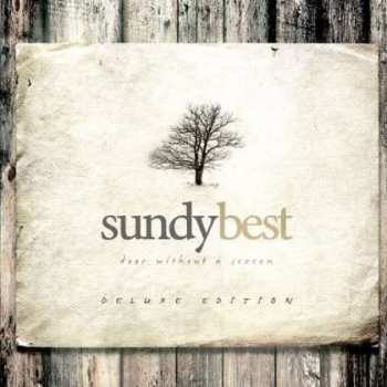 CD Sundy Best: Door Without A Screen DLX