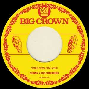 Album Sunny & The Sunliners: Smile Now, Cry Later