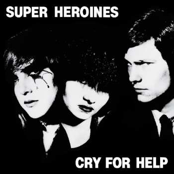 LP Super Heroines: Cry For Help CLR