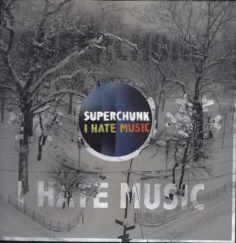 LP/SP Superchunk: I Hate Music