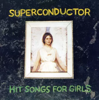 Superconductor: Hit Songs For Girls