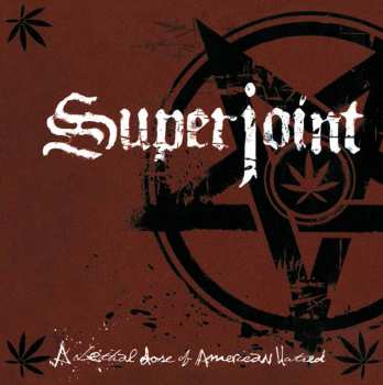 CD Superjoint Ritual: A Lethal Dose Of American Hatred DIGI