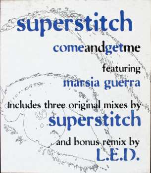 LP Superstitch: Comeandgetme